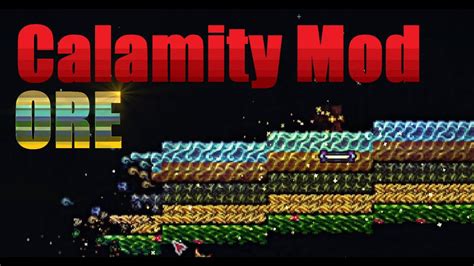 Calamity ore - Mine out every single ore that the Calamity Mod adds. Suggest ideas in the Calamity Mod Discord. Find bugs and glitches so the mod developers can fix them for everyone's benefit. Create a wardrobe of different costumes that resemble certain characters. Dig out every single block in a world. Prepare for future updates. Contribute to the Wiki!